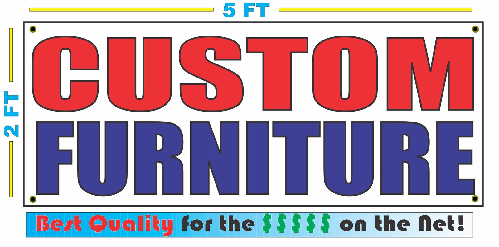 CUSTOM FURNITURE Banner Sign NEW LARGER SIZE Best Quality for the $$$