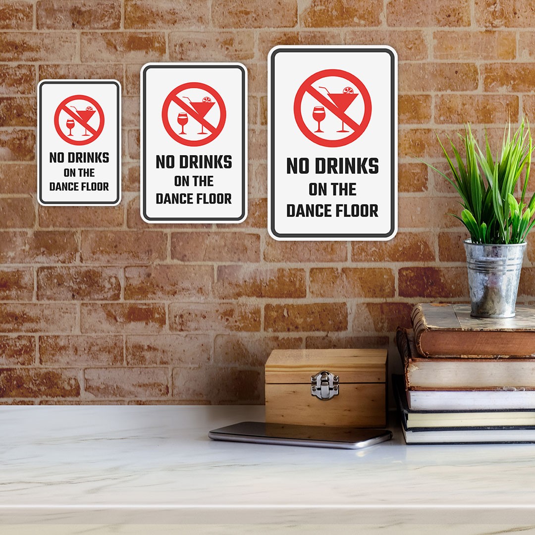 Portrait Round Plus No Drinks On the Dance Floor Wall or Door Sign
