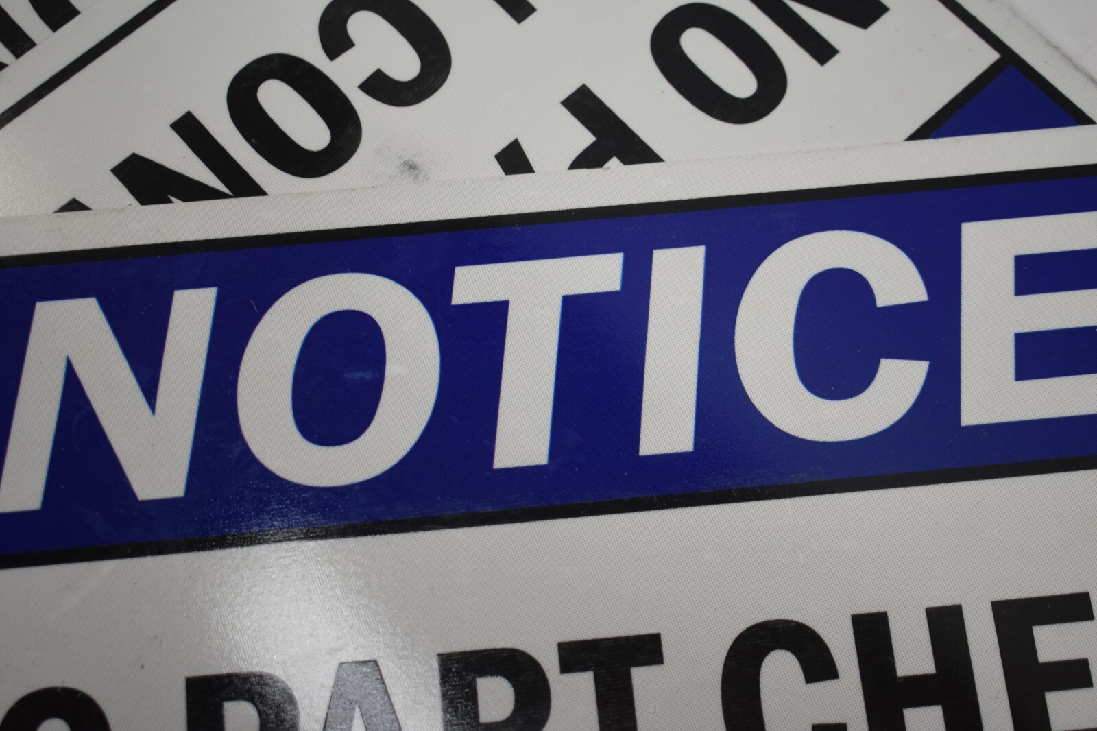 Lot of 4 Notice No Part Check On Conveyor Aluminum Signs 12&Prime; x 18&Prime; Blue/White