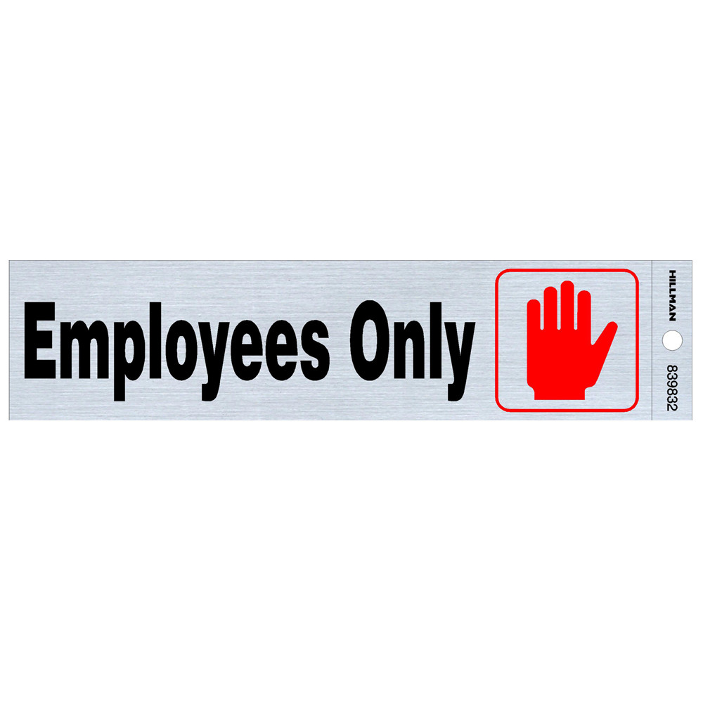 Hillman Black & Blue Nickel Mylar Self-Adhesive Employees Only Sign, 2 x 8&Prime;