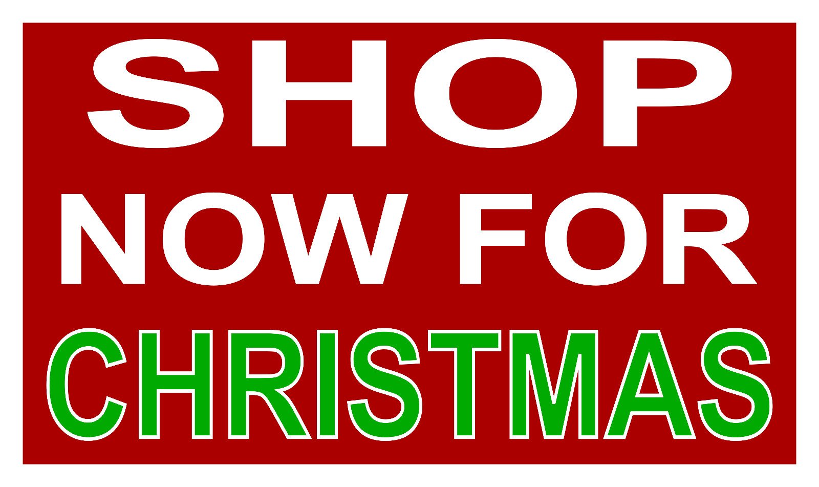 SHOP NOW FOR CHRISTMAS – VINYL Banner Signs – FAST SHIPPING – USA MADE