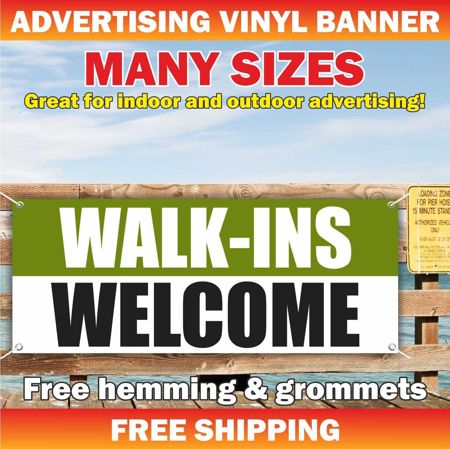 WALK-INS WELCOME Advertising Banner Vinyl Mesh Sign Open New Store Grand Opening