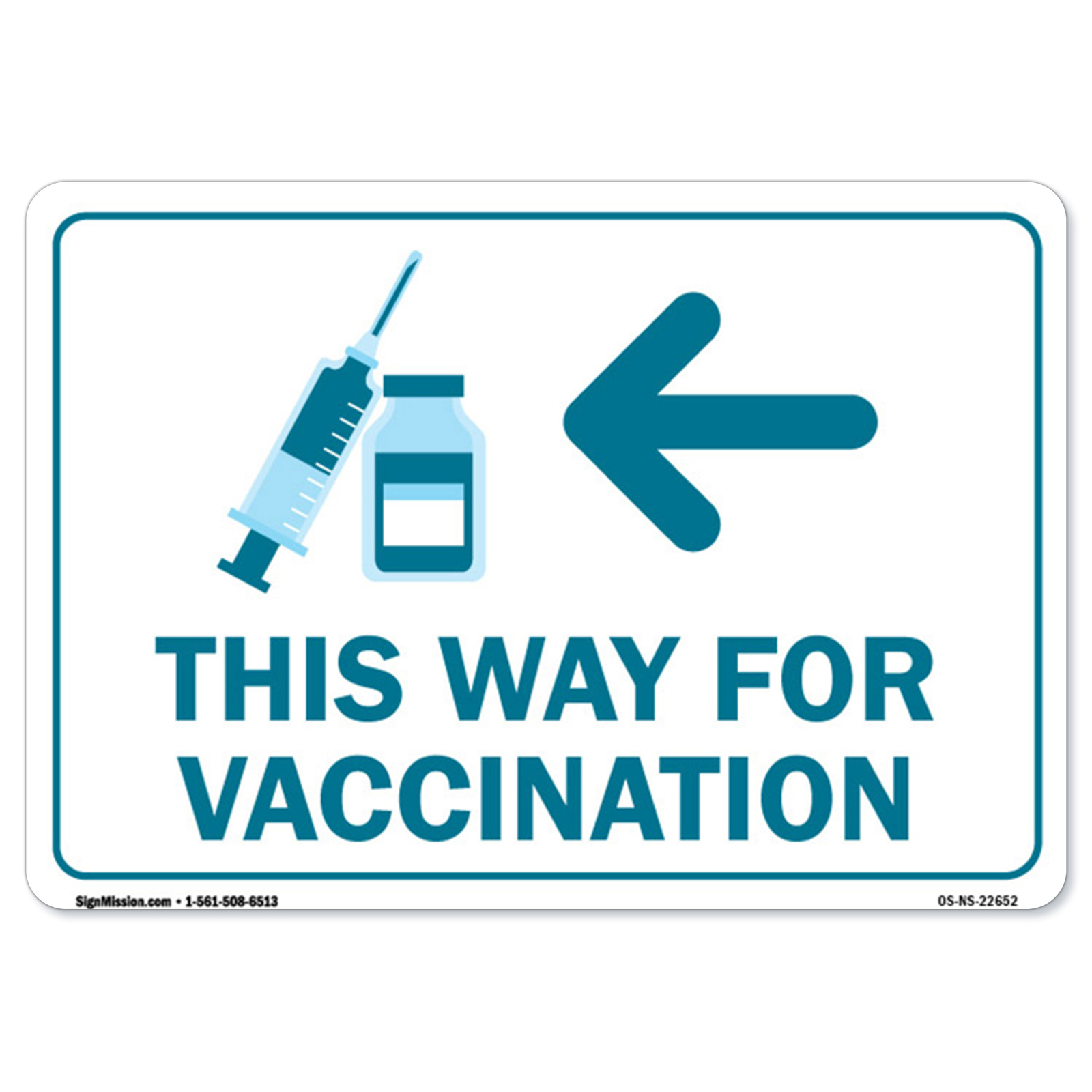 Public Safety Sign – This Way for Vaccination Left Arrow | Heavy Duty