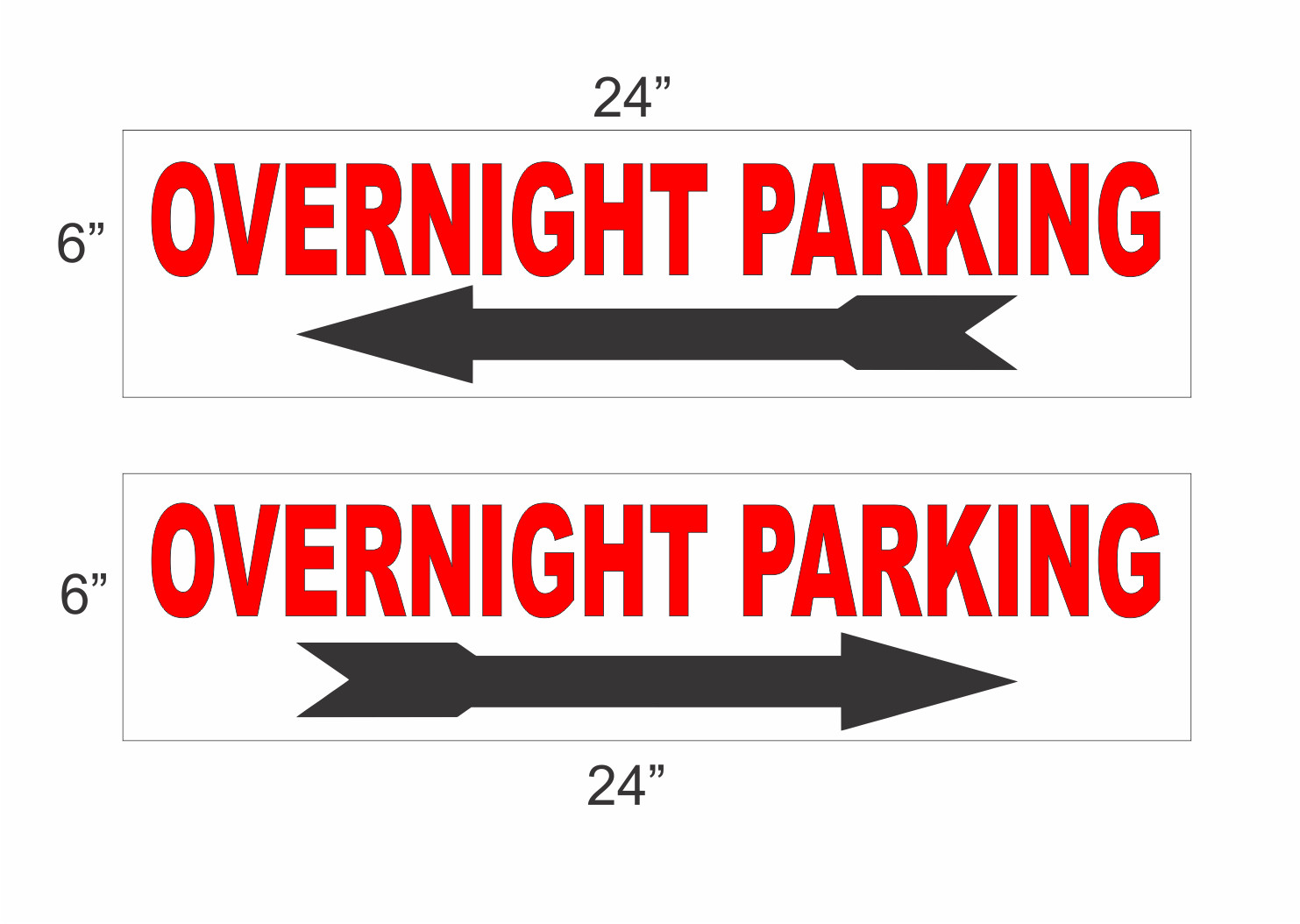 Overnight Parking with Arrow 6&Prime;x24&Prime; RIDER SIGNS Buy 1 Get 1 FREE 2 Sided Plastic
