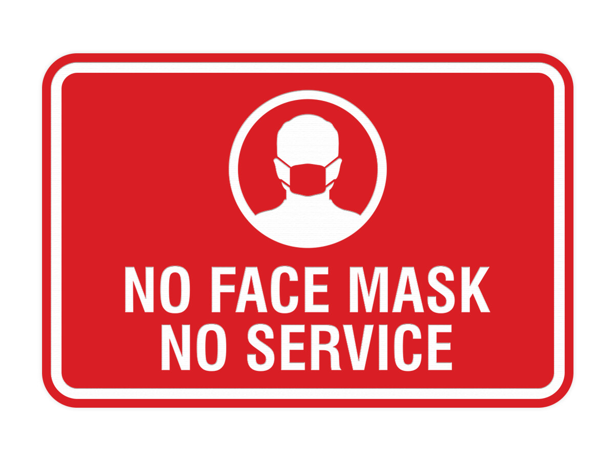 Classic Framed No Face Mask No Service Sign (Red) – Small 4×6&Prime;