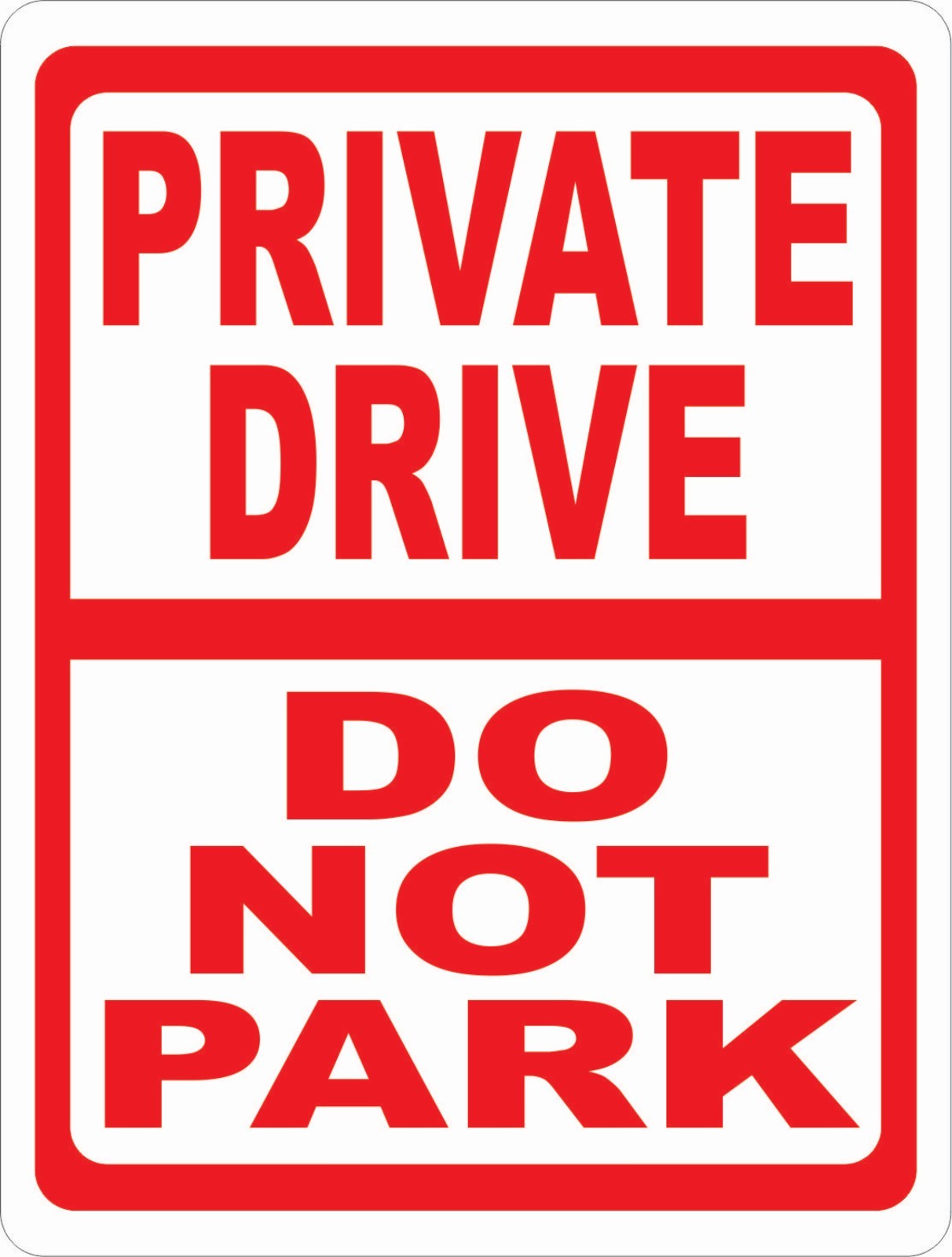 Private Drive Do Not Park Sign. Size Options. No Parking Driveway Property