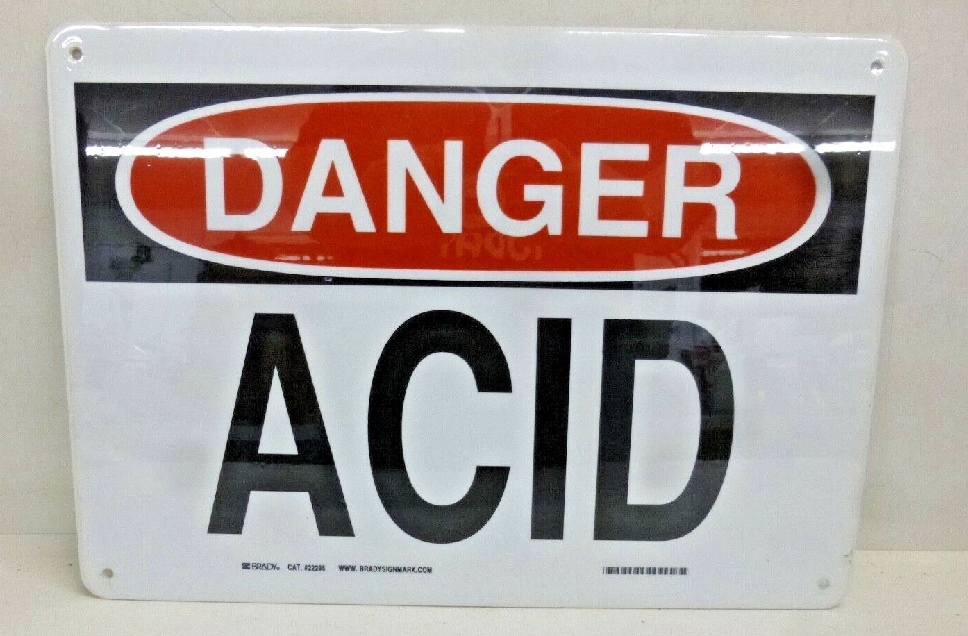 NEW BRADY Danger Sign, 10 x 14In, R and BK/WHT, Acid, 22295