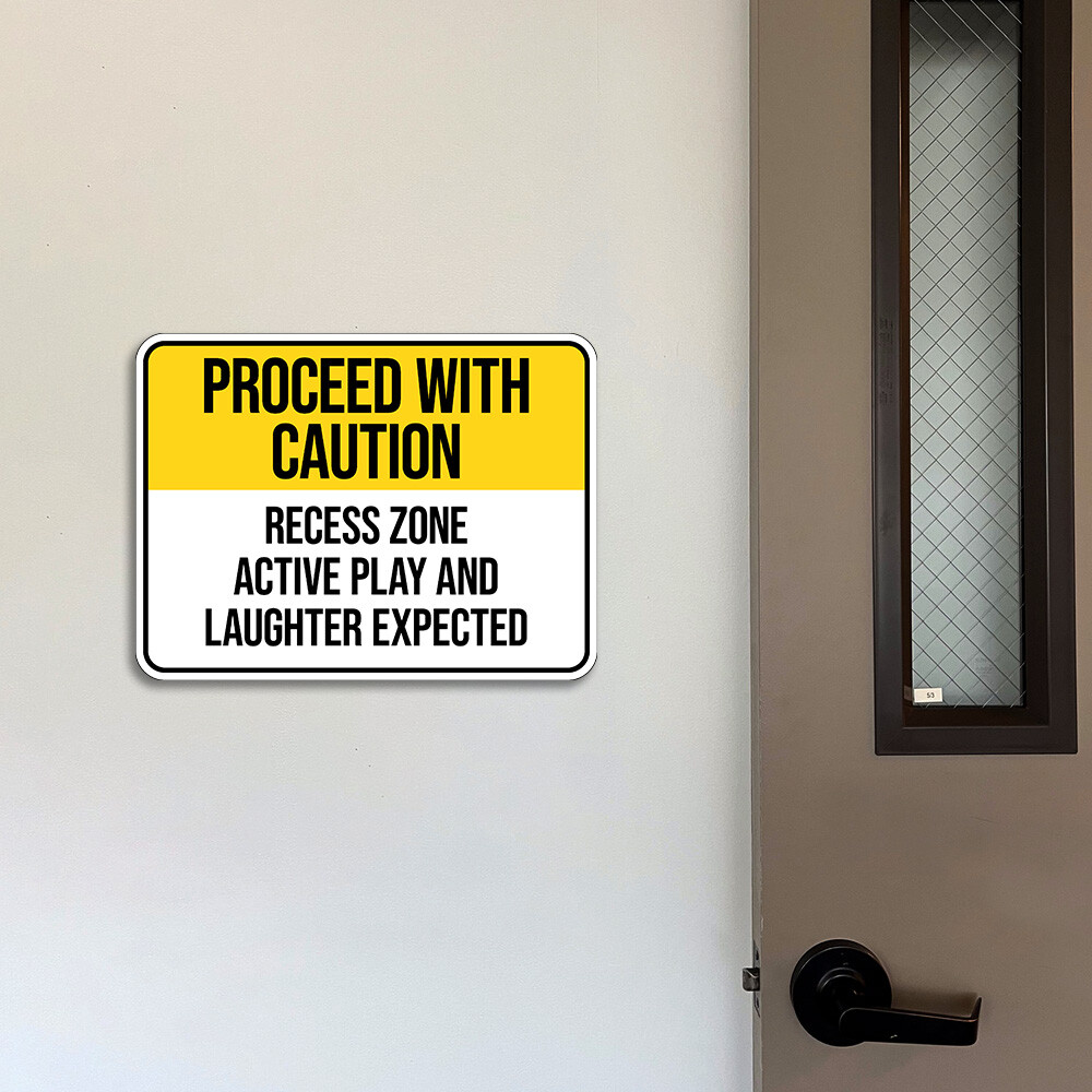 Classic Framed Plus Proceed with Caution: Recess Zone Active Play And….