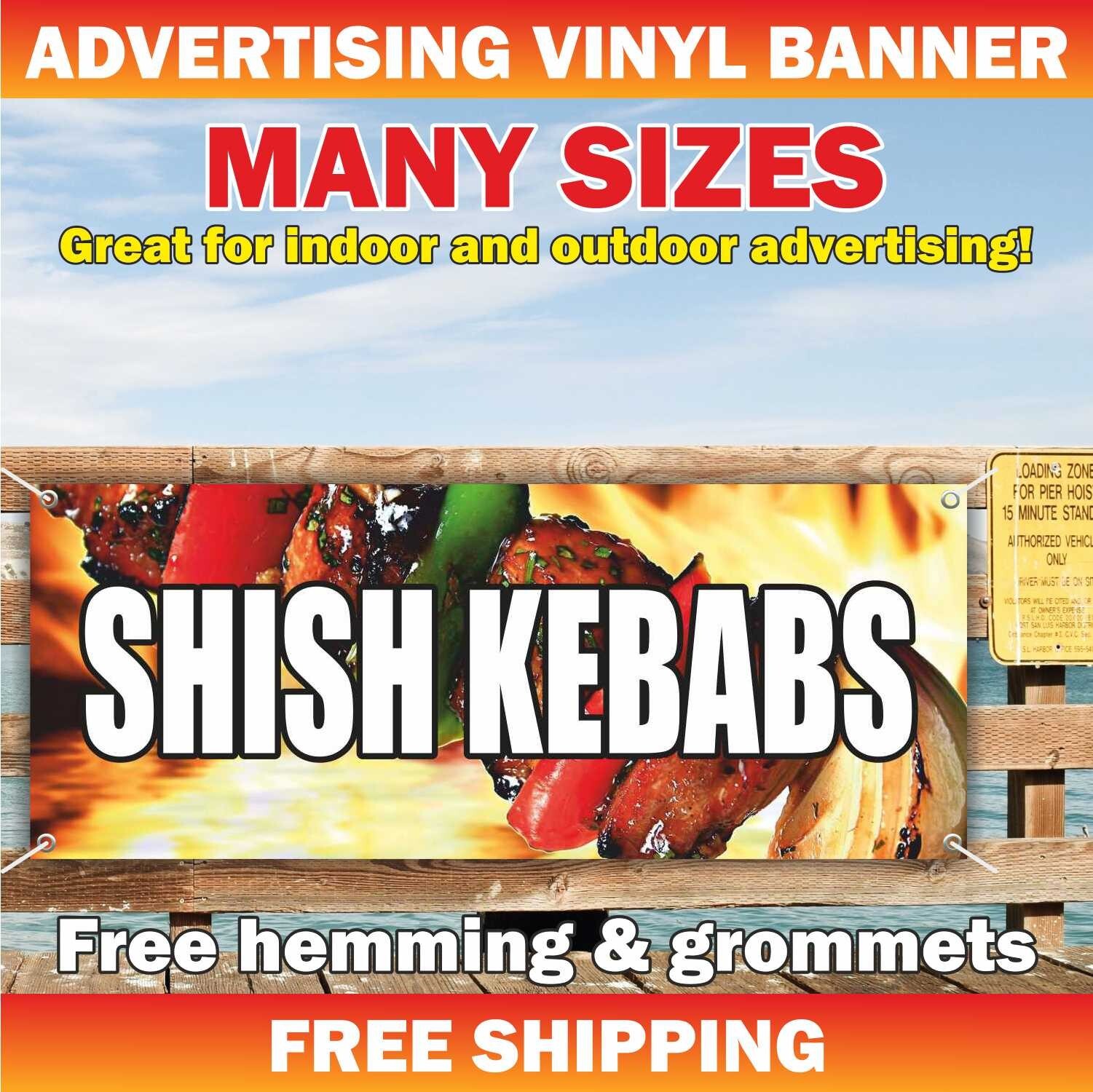 SHISH KEBABS Advertising Banner Vinyl Sign Fried Shish Meat Pork Chicken Food
