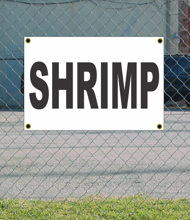2×3 SHRIMP Black & White Banner Sign NEW Discount Size & Price FREE SHIP