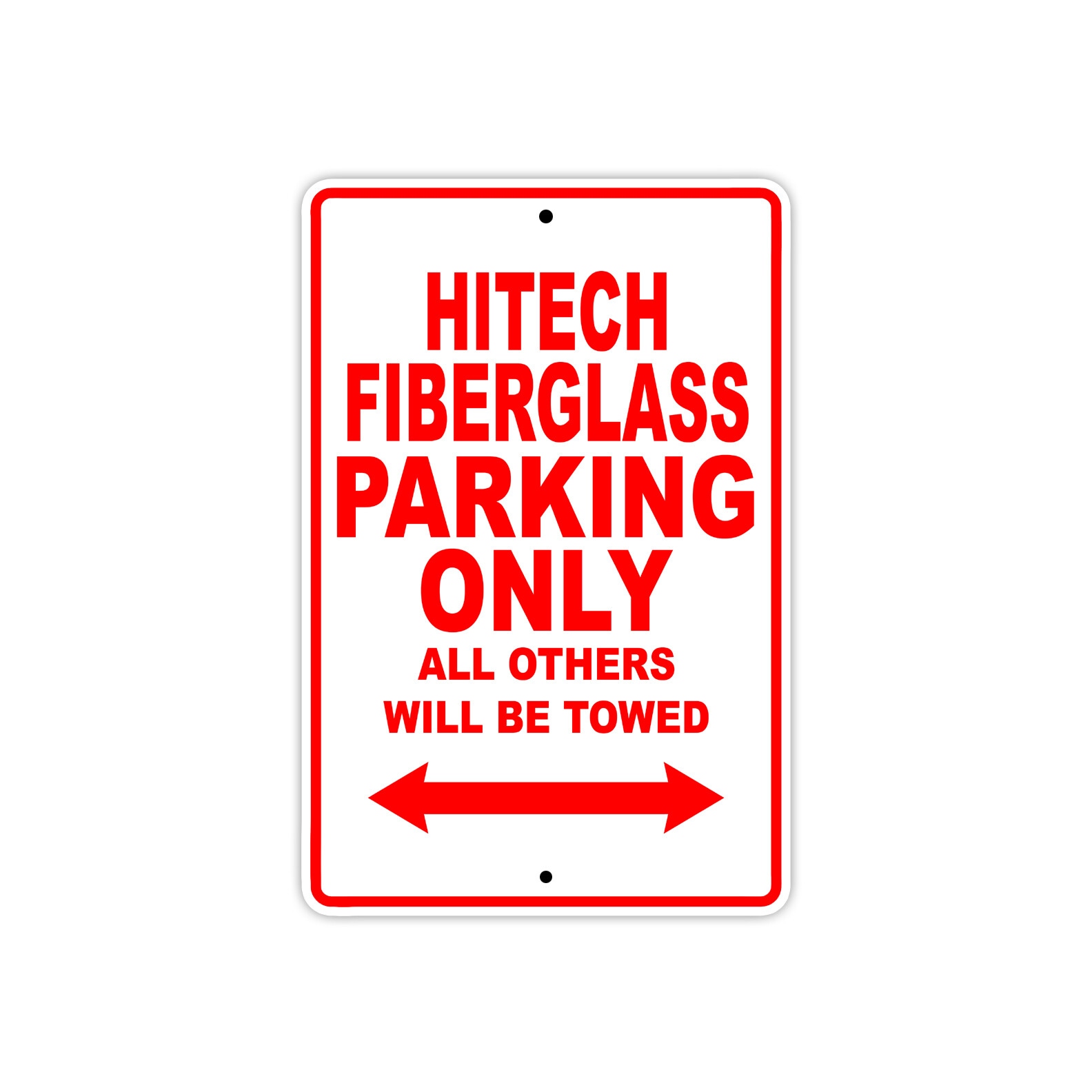 Hitech Fiberglass Parking Only Decor Novelty Notice Aluminum Metal Sign