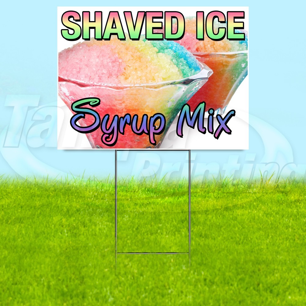 SHAVED ICE 18×24 Yard Sign Syrup Mix Plastic Corrugated WITH STAKE USA YS08066