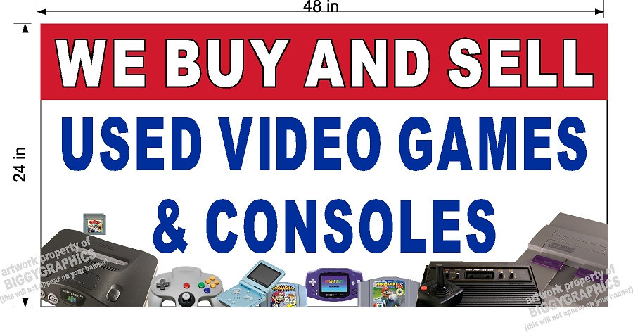 2&prime; x 4&prime; VINYL BANNER WE BUY AND SELL USED VIDEO GAMES CONSOLES NINTENDO STYLE