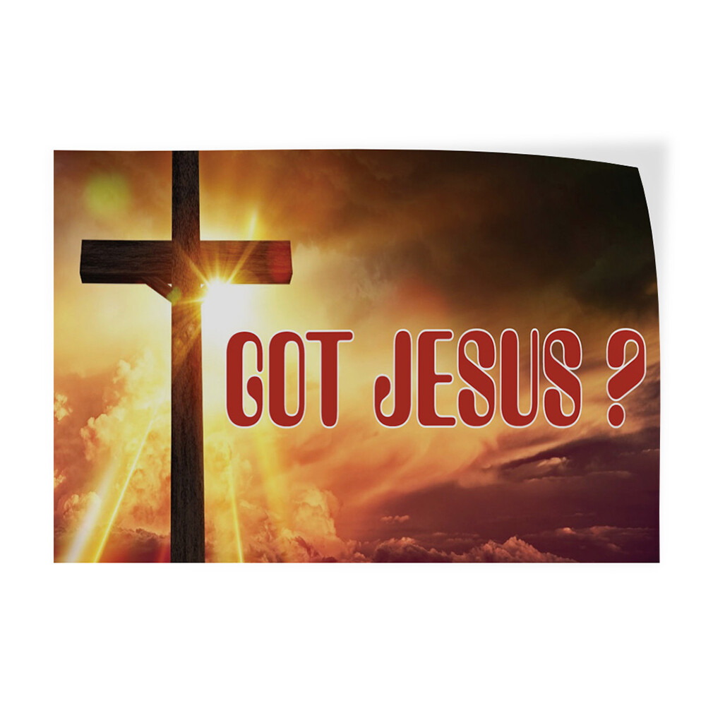 Decal Stickers Got Jesus Outdoor Advertising Printing Vinyl Store Sign Label