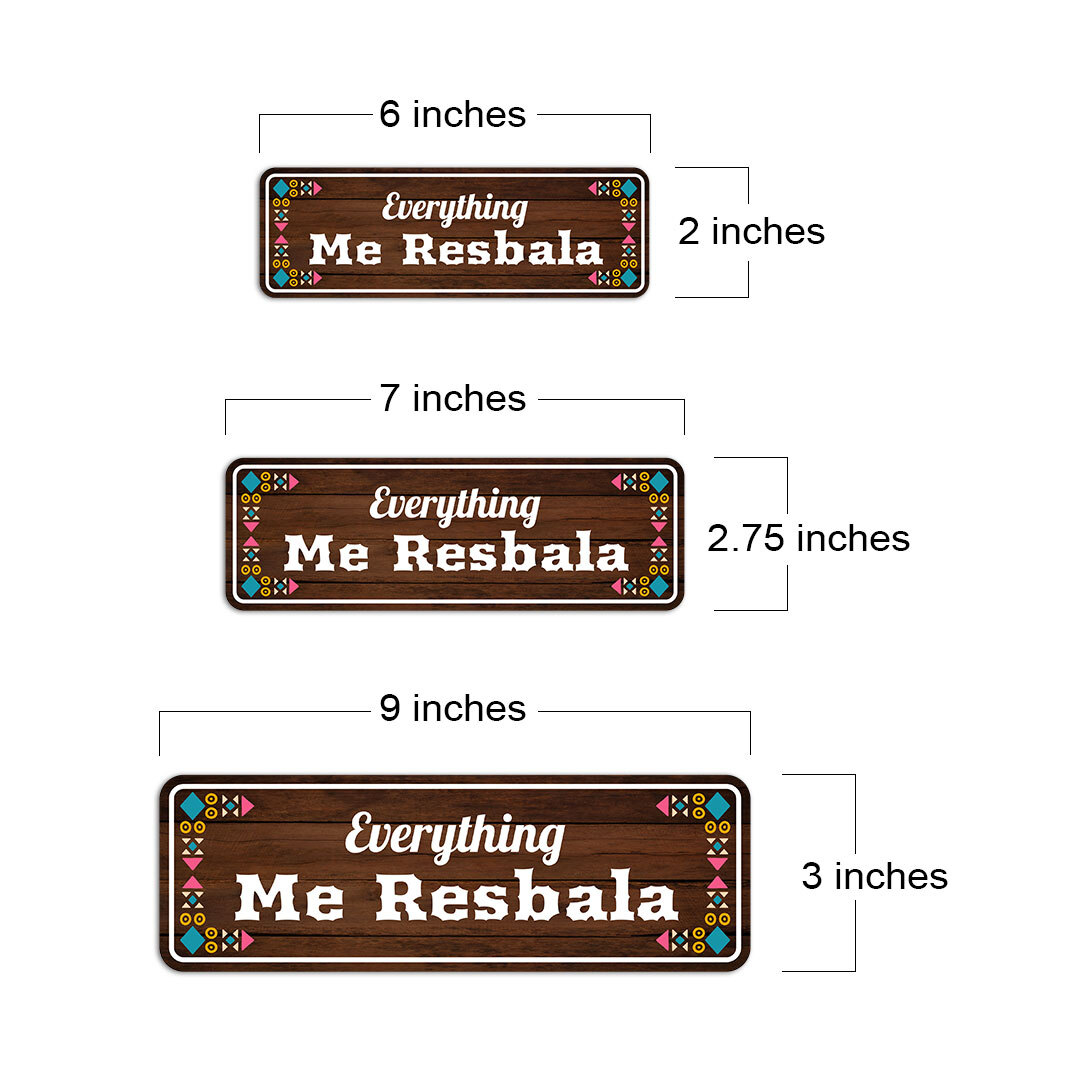 Standard Plus Everything me Resbala Door or Wall Sign