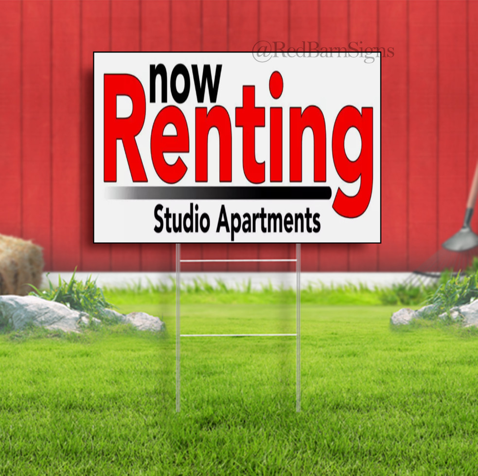 Now Renting Studio Apartments Yard Sign with Optional Sizes (Made in the USA)