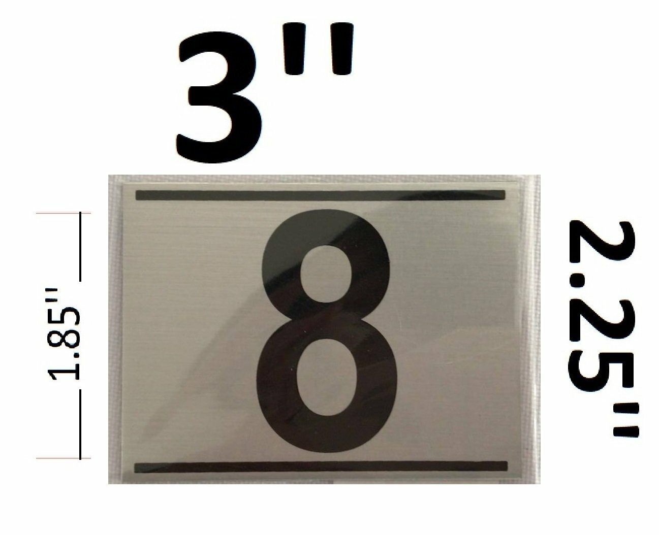 APARTMENT NUMBER EIGHT (8) SIGN – -BRUSHED ALUMINUM (2.25X3)–REF24-1027
