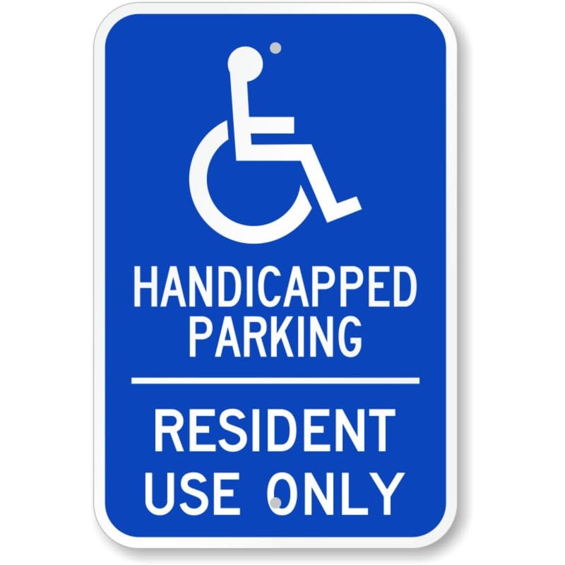 Handicapped Parking For Resident Use Only Aluminum Weatherproof Sign b01787