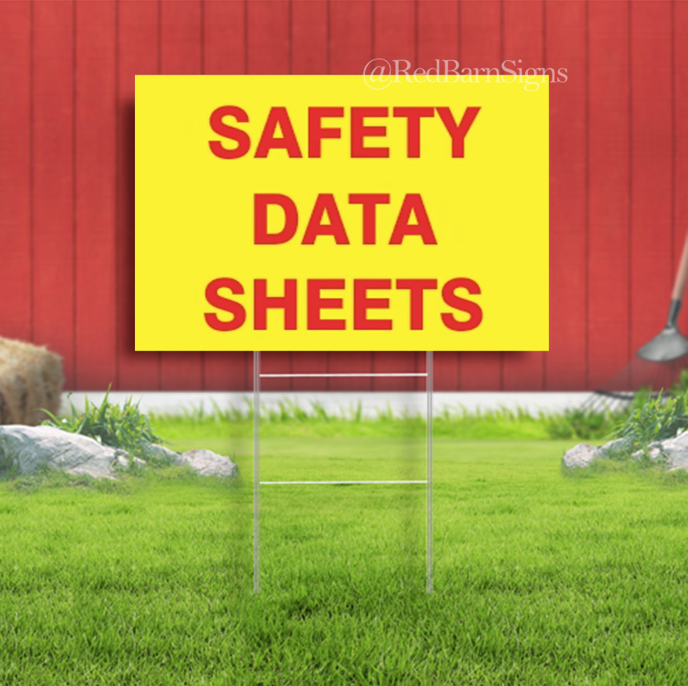 Safety Data Sheets Indoor Outdoor Yard Sign with metal stakes