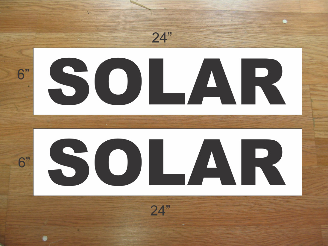SOLAR Black on white 6&Prime;x24&Prime; RIDER SIGNS Buy 1 Get 1 FREE 2 Sided Plastic