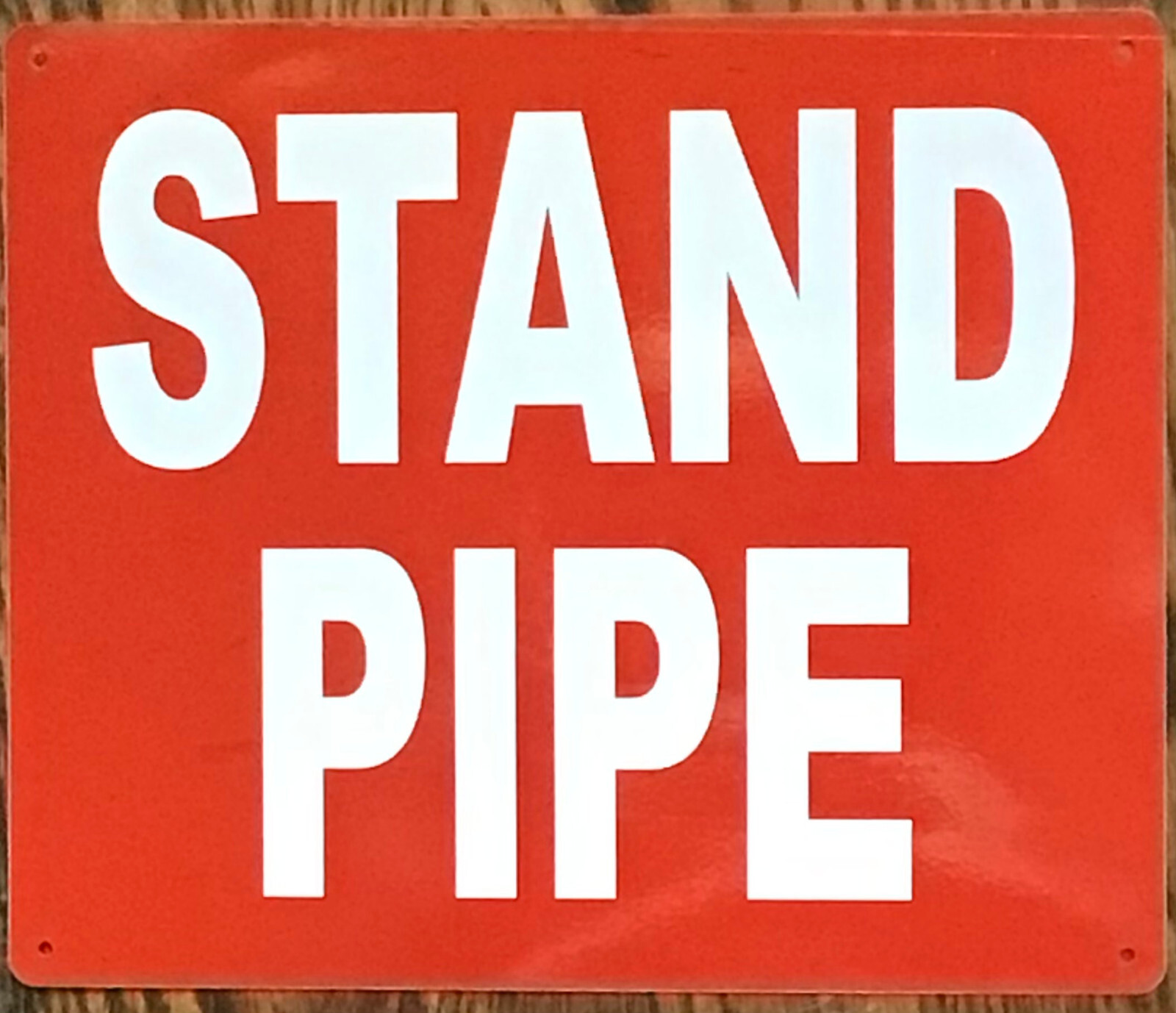 STAND PIPE SIGN (10X12,RED,ALUMINUM) -REF24-1027