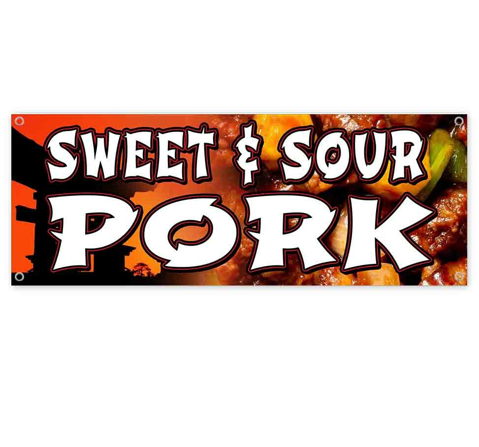 SWEET & SOUR PORK Advertising Vinyl Banner Flag Sign Many Sizes CHINESE FOOD