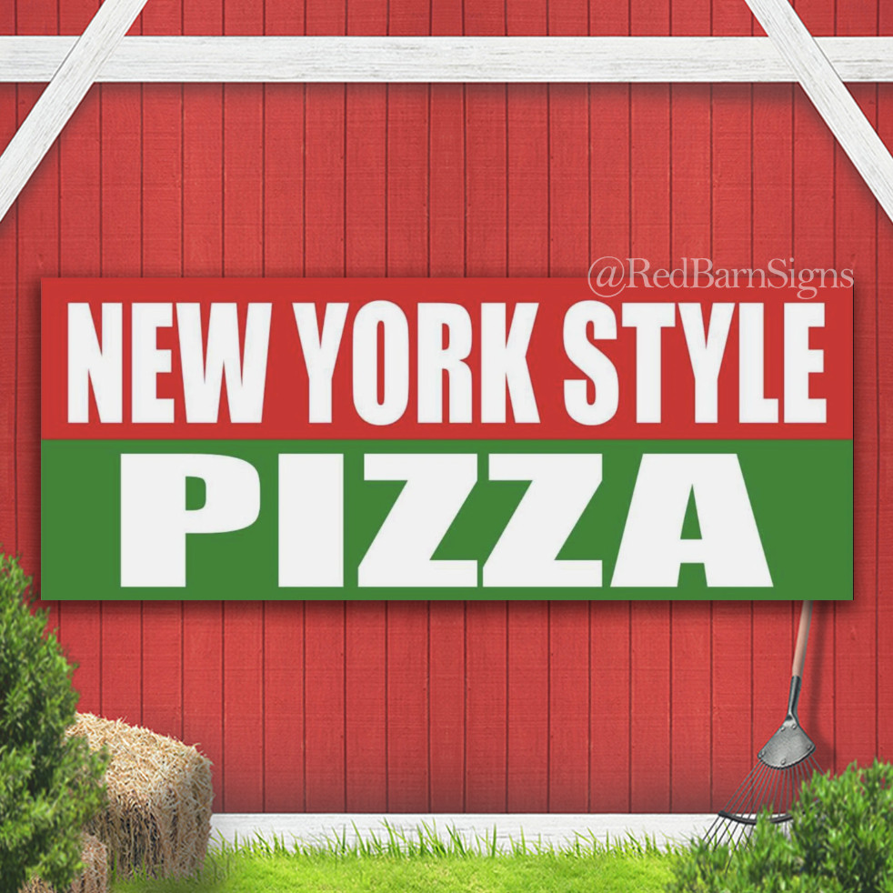 NEW YORK STYLE PIZZA Indoor Outdoor Banner Sign with grommets
