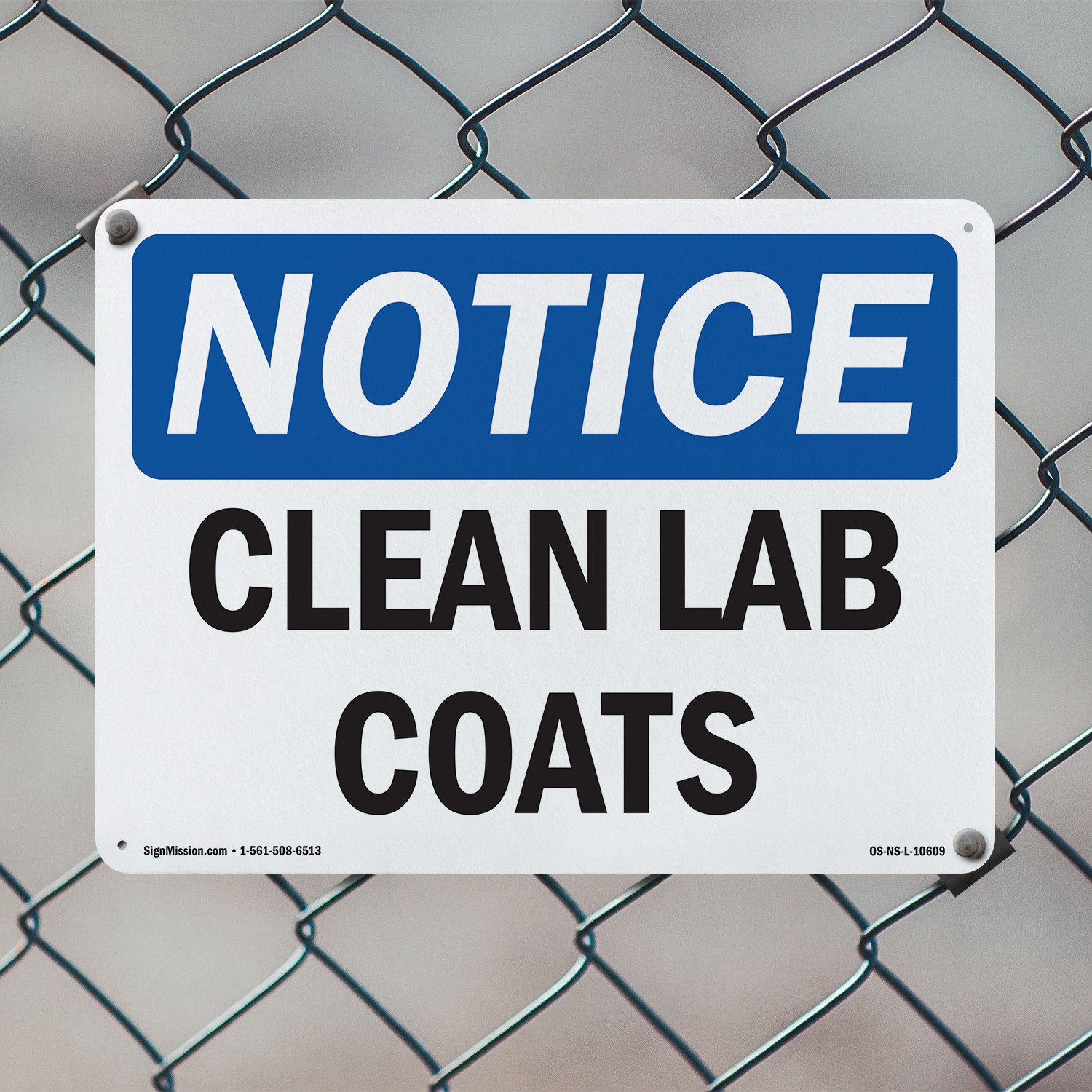 Clean Lab Coats OSHA Notice Sign Metal, Plastic, Or Decal – 5 or 10 Pack