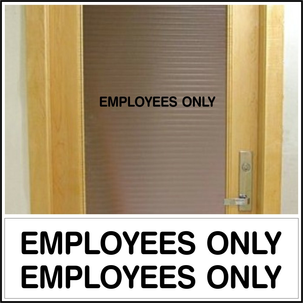 Office Shop Decal EMPLOYEES ONLY for business entrance glass door wall sign BK L