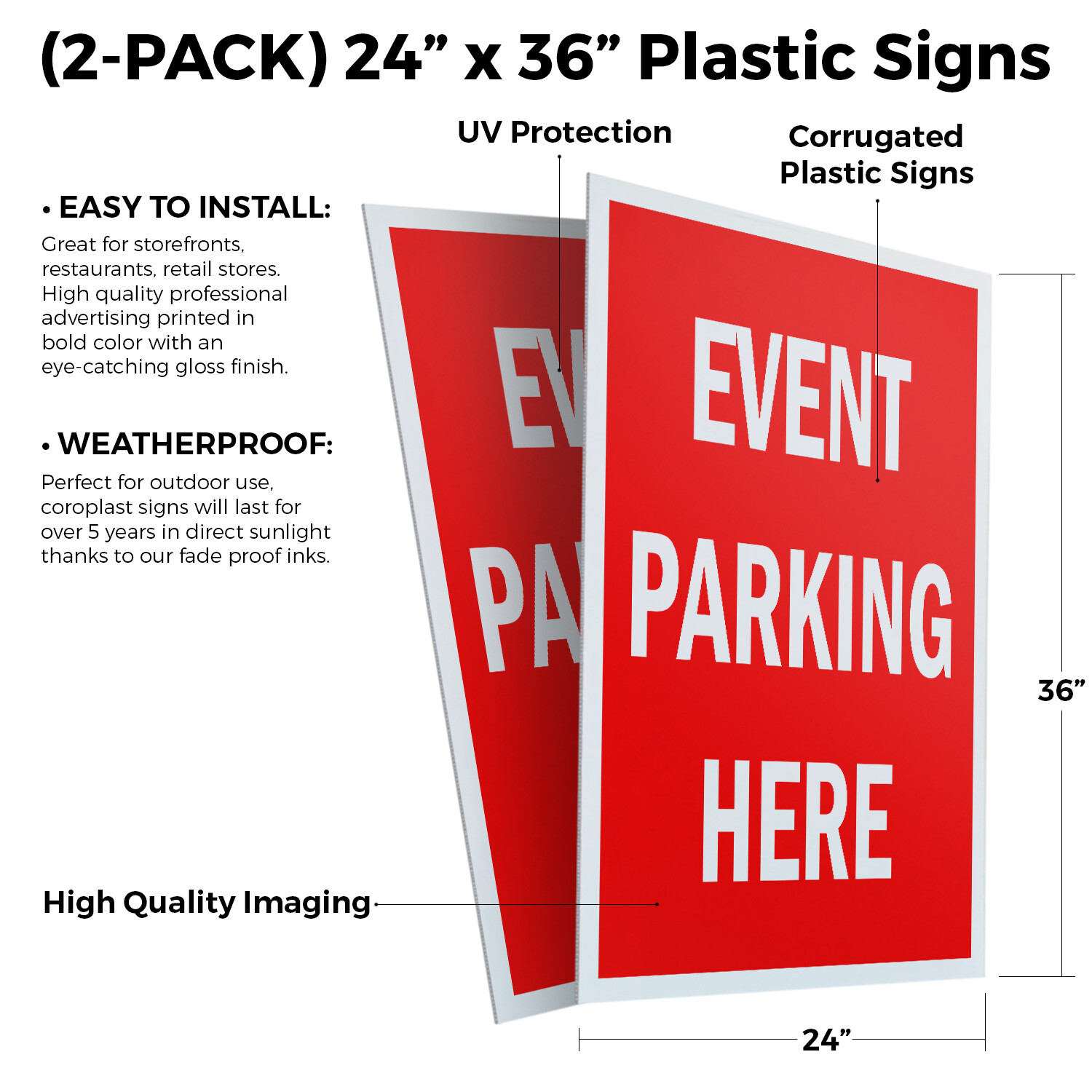 Event Parking Here 24&Prime; x 36&Prime; 2 Pack Of Store Sign Plastic Or Decal