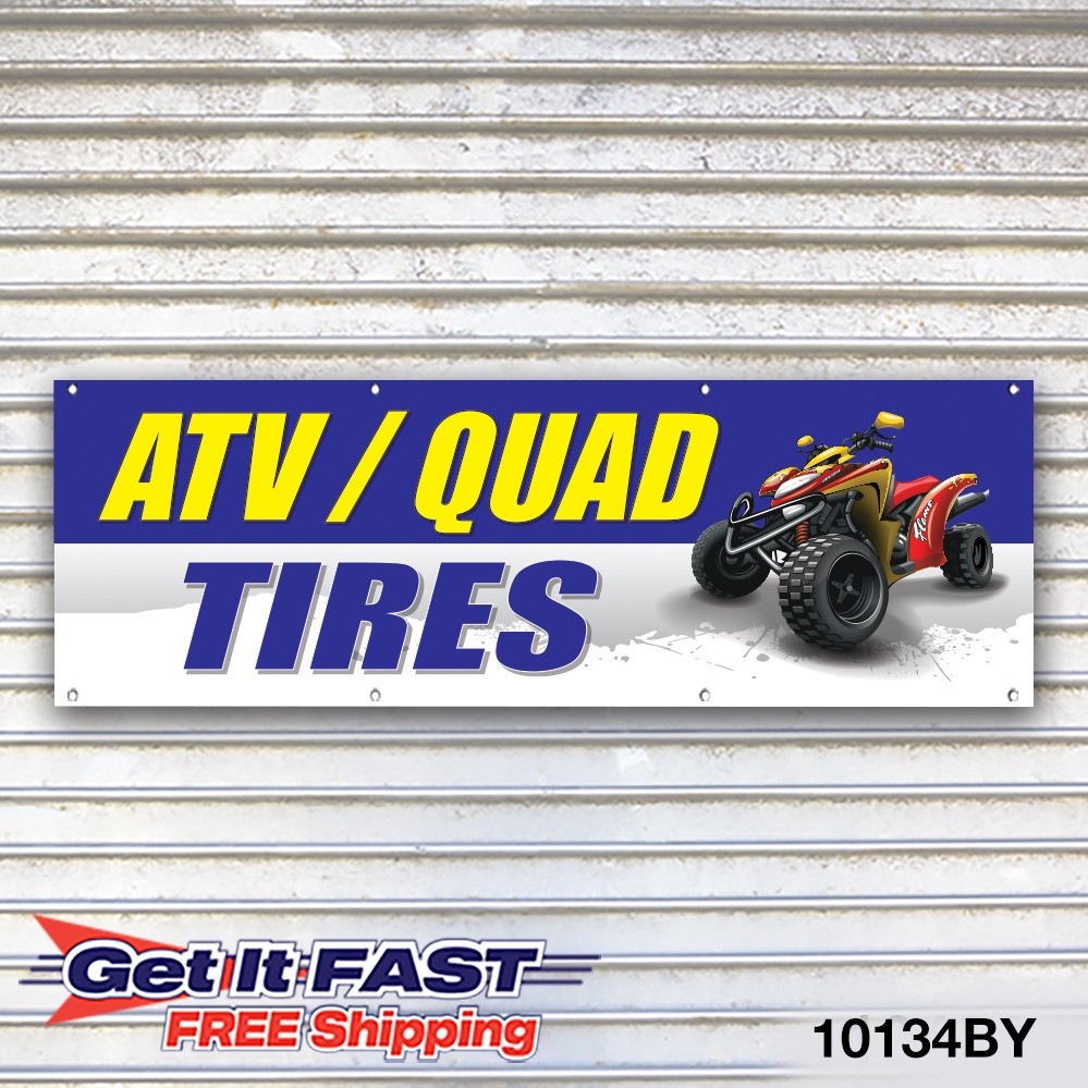 ATV, Quad Tires Banner Sign Tire Dealer Service Bay Garage