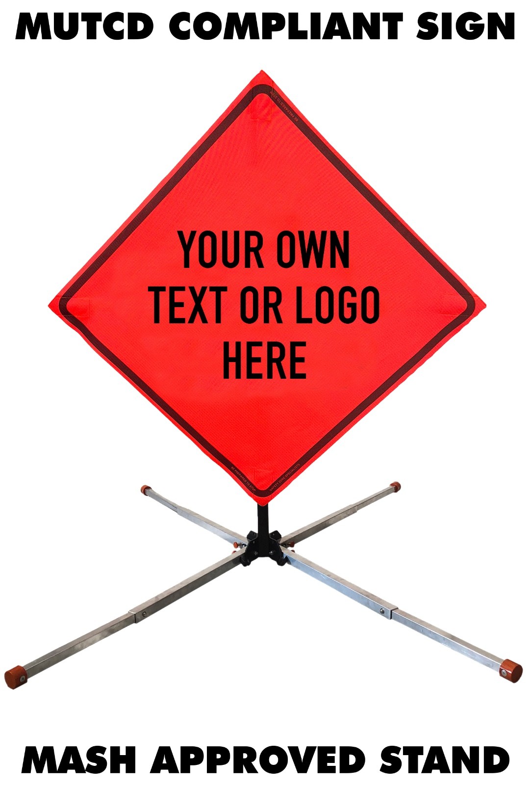 48&Prime; Custom Mesh Orange MUTCD Roll-Up Traffic Safety Sign & Aluminum Stand Kit