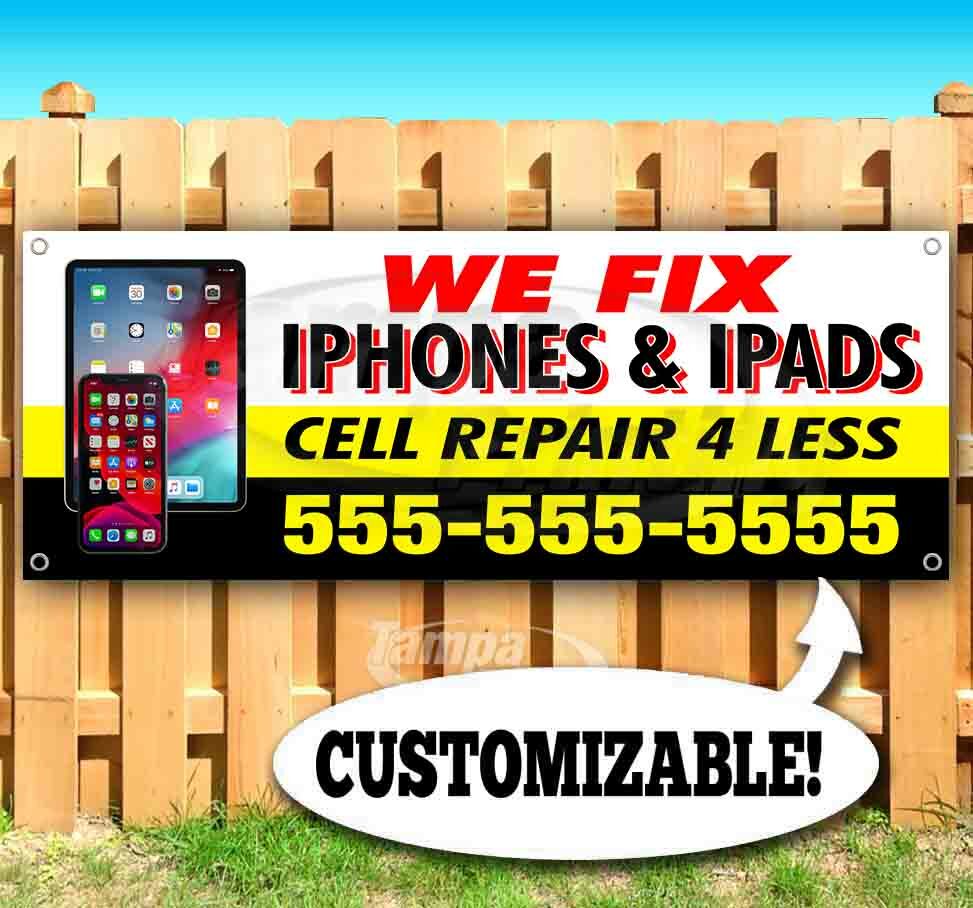 WE FIX IPHONES AND IPADS CUSTOM PH# Advertising Vinyl Banner Flag Sign Many Size