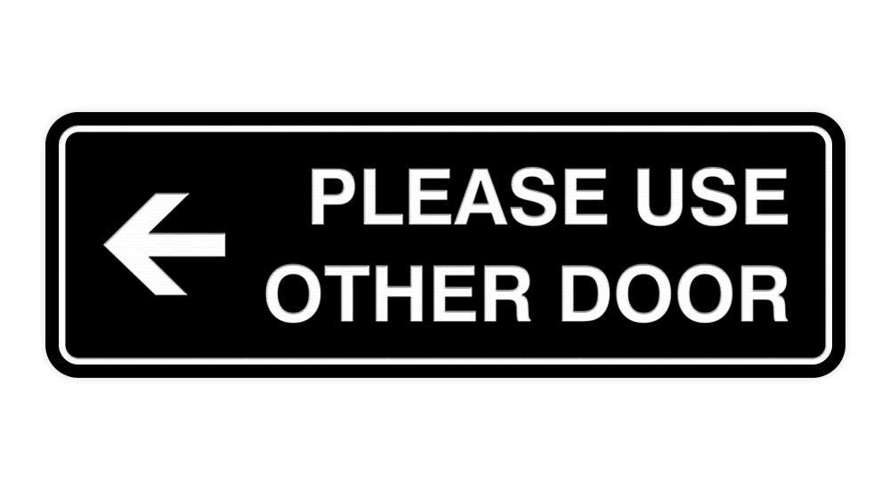 1 Pack Standard Please Use Other Door Sign Left Arrow Black Small Label
