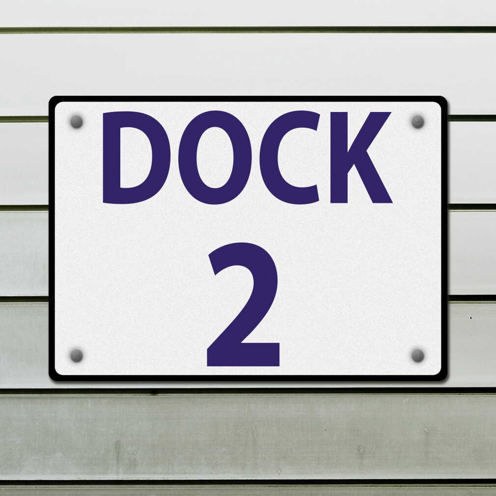 Aluminum Horizontal Metal Sign Dock 2 Activity Loading Zone Number