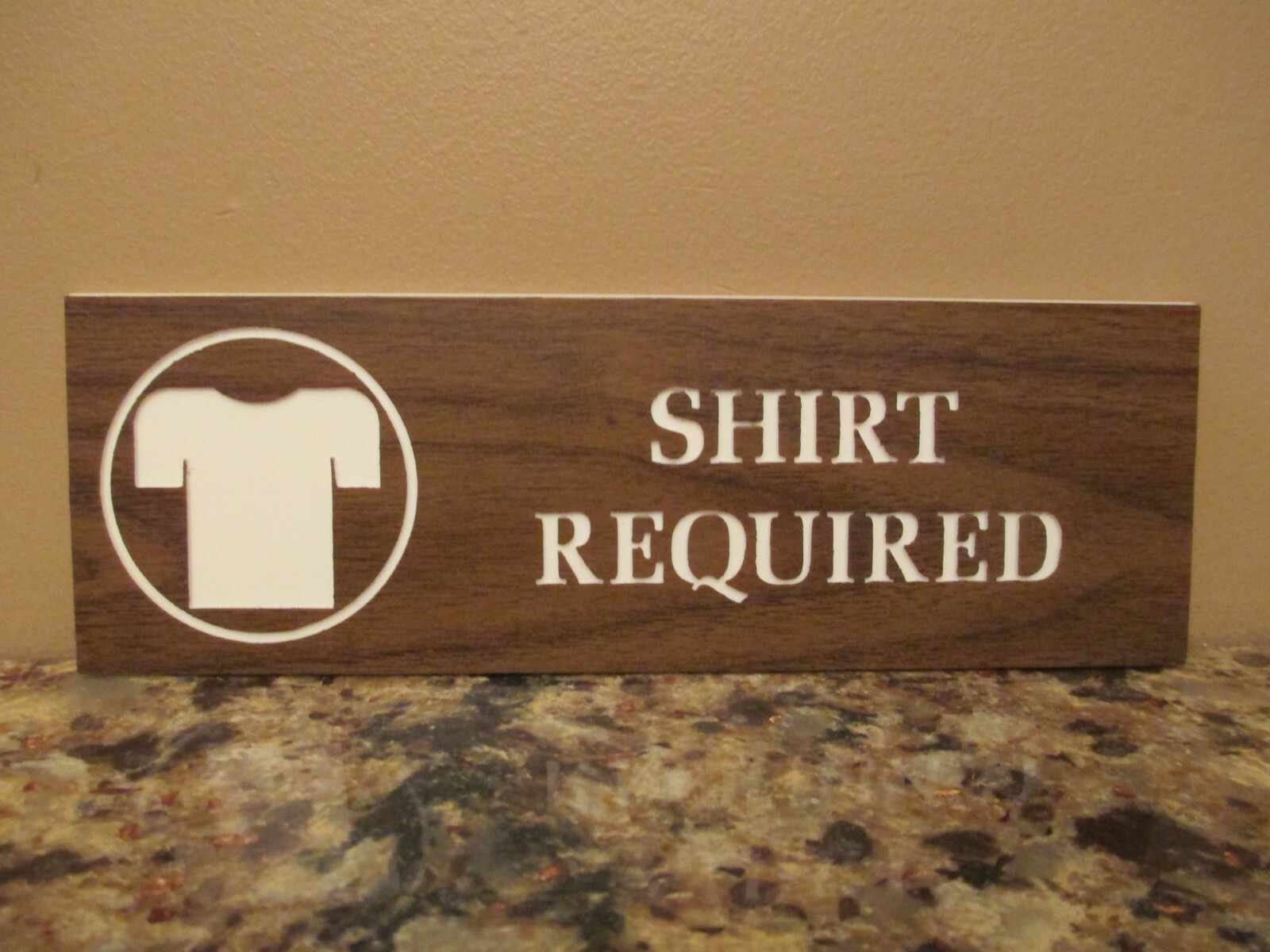 Adhesive SHIRT REQUIRED Faux Woodgrain Engraved Plastic Sign – 8 1/4&Prime; x 2 3/4&Prime;