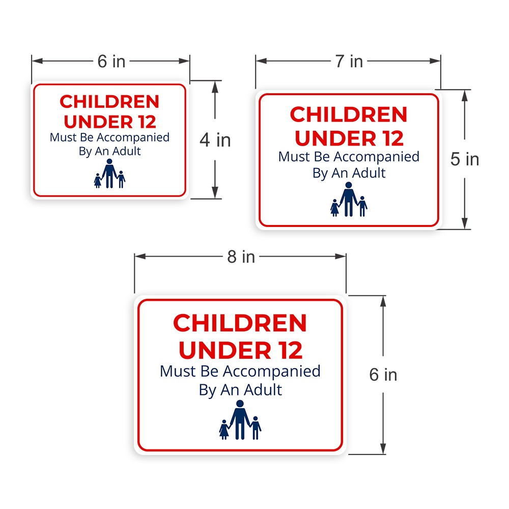 Classic Framed Plus Children Under 12 Must Be Accompanied By An Adult Sign