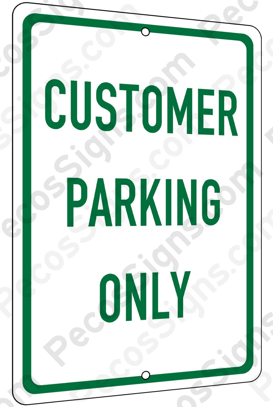 Customer Parking Only in Green/White UV Protected 8&Prime;x12&Prime; Aluminum Sign