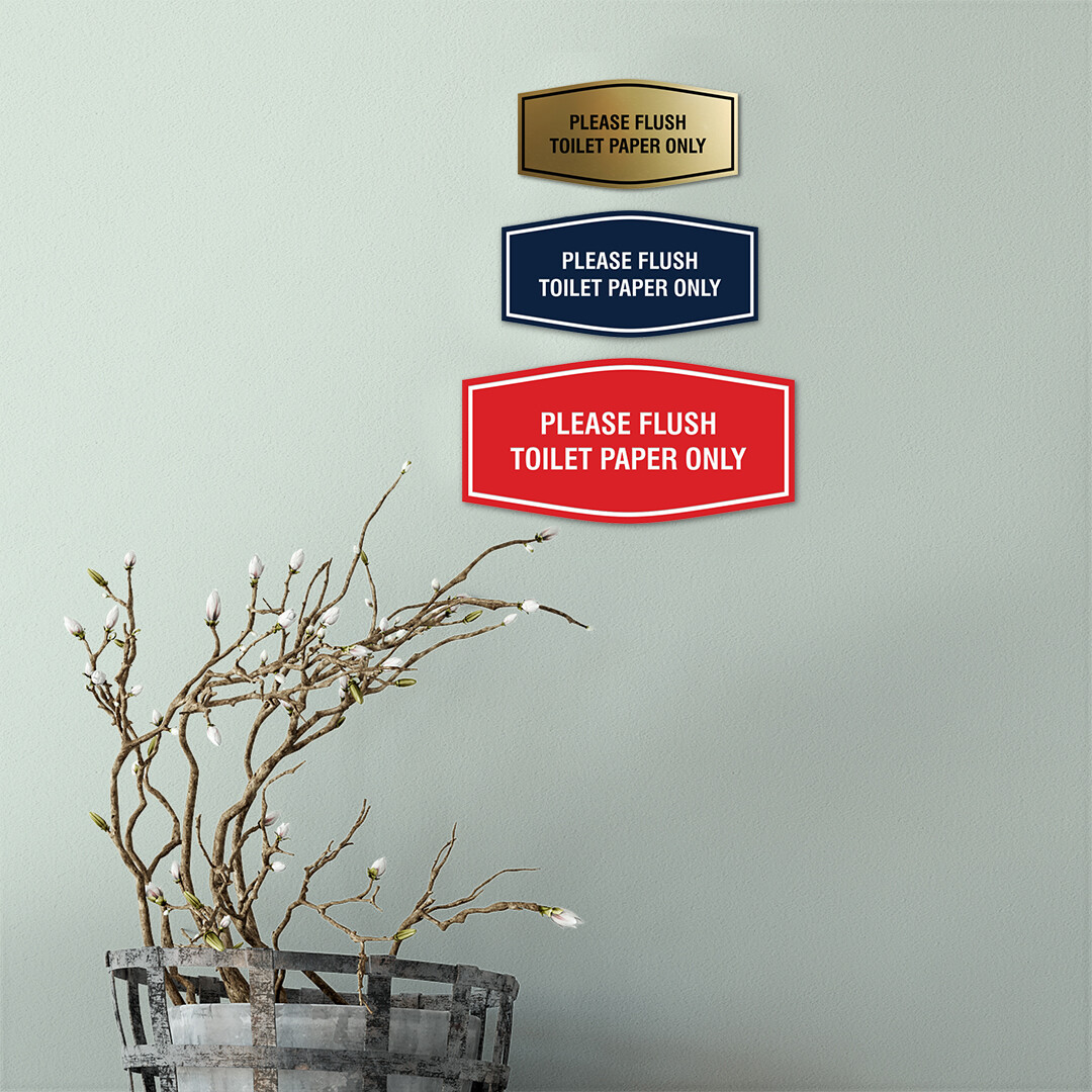 Fancy Please Flush Toilet Paper Only Wall or Door Sign