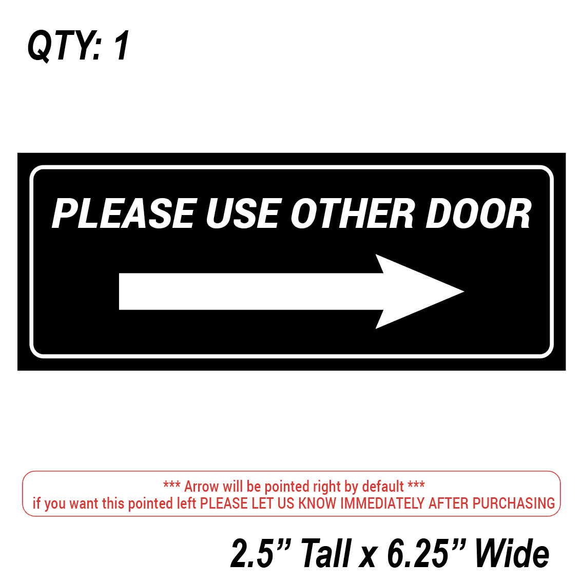 (1) PLEASE USE OTHER DOOR Sign Sticker Business Decal Store 2.5&Prime;x6.25&Prime; Window