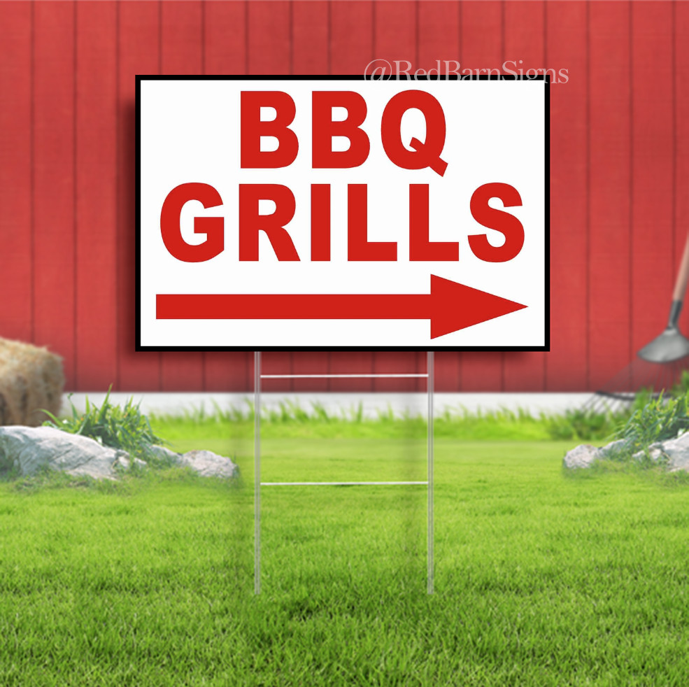 BBQ Grills Right Arrow Indoor Outdoor Yard Sign with metal stakes