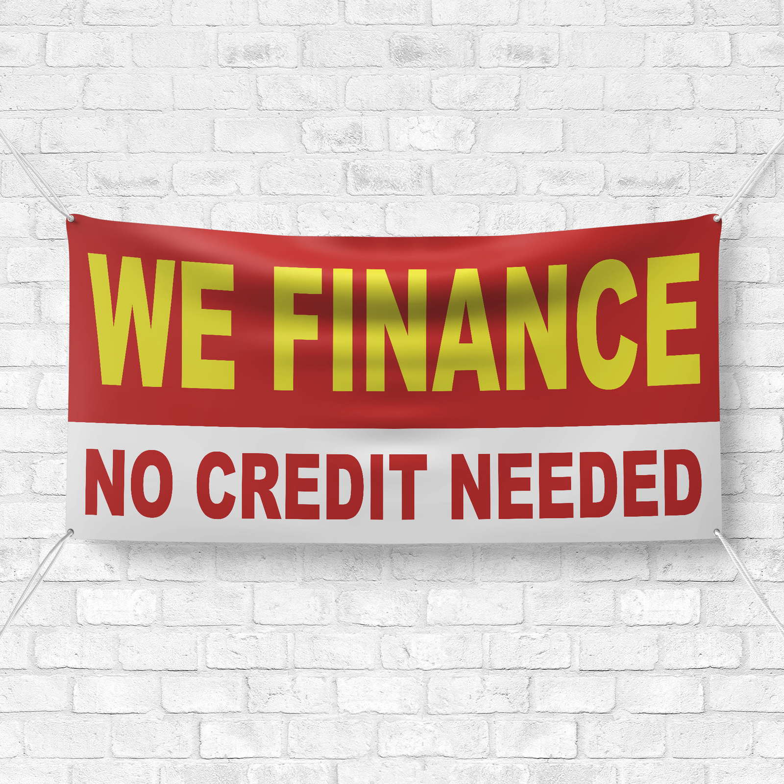 We Finance No Credit Needed Banner 13 oz Heavy Duty Vinyl Easy Payments Sign
