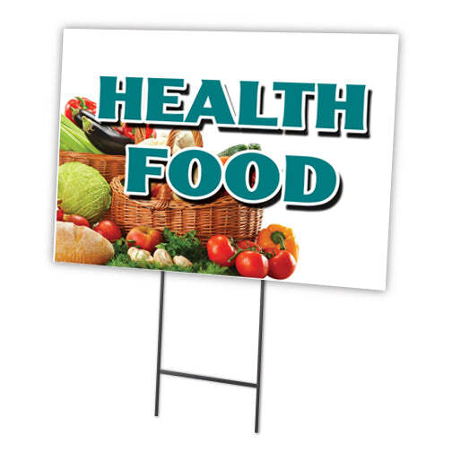 Health Food Yard Sign & Stake outdoor plastic coroplast window