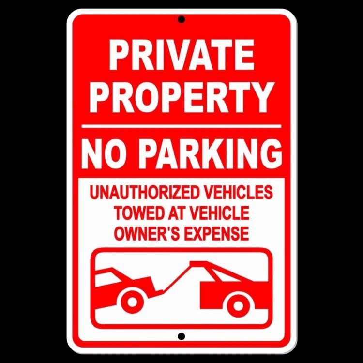 Private Property No Parking Violators Towed At Owners Expense 8&Prime; x 12&Prime; Sign PP6