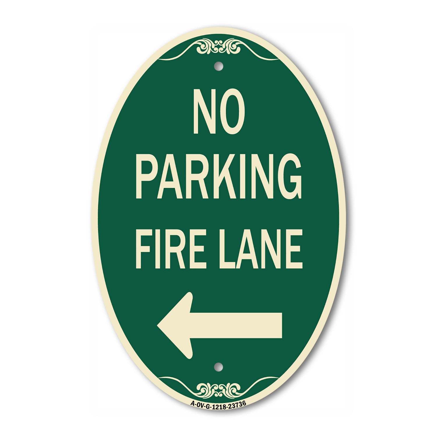 No Parking Fire Lane (With Left Arrow) 12&Prime; x 18&Prime; Green & Tan Aluminum Oval Sign