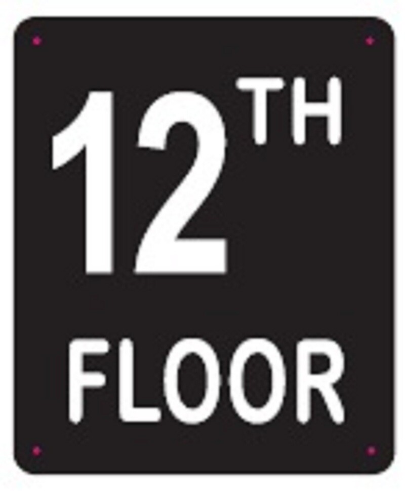 12TH FLOOR SIGN (10X12, Black Background, Aluminum)-REF24-1027