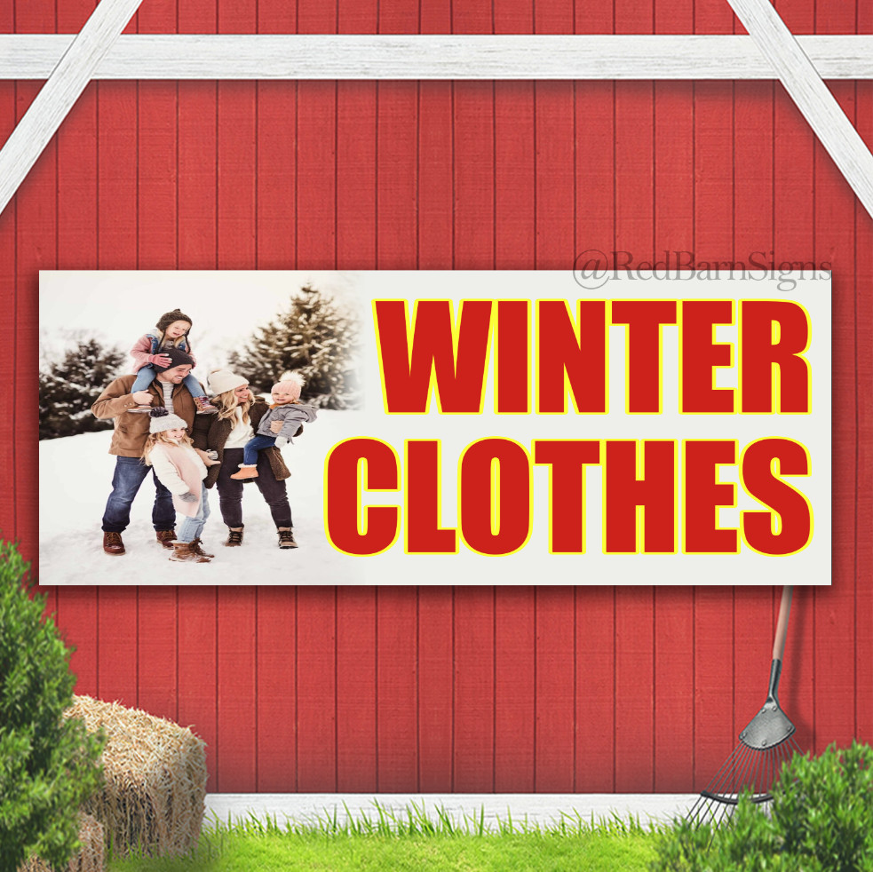 WINTER CLOTHES Indoor Outdoor Banner Sign with grommets