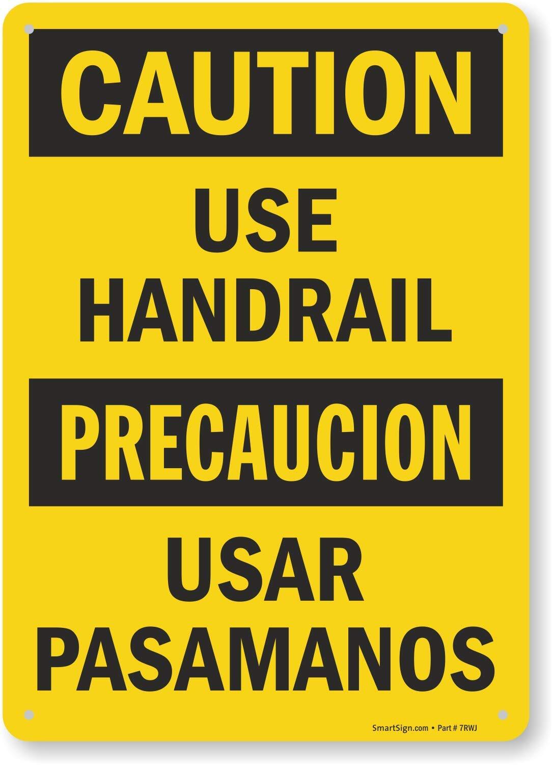 « Caution – Use Handrail » Bilingual Sign | 10&Prime; x 14&Prime; Aluminum