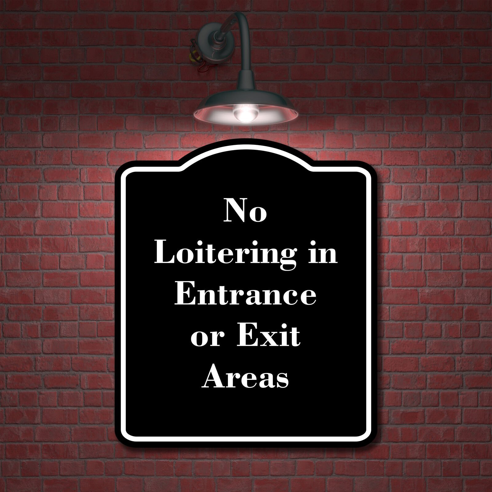 No Loitering in Entrance or Exit Areas BLACK Aluminum Composite Sign