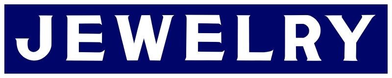 Jewelry – Retail Store Display DIECUT NEW 18&Prime; Wide Sign USA STEEL